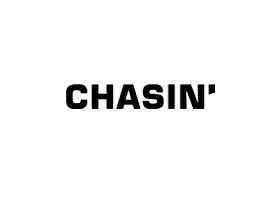 Chasin